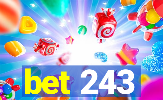 bet 243